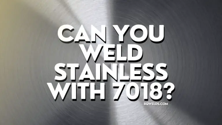 Can you weld stainless with 7018